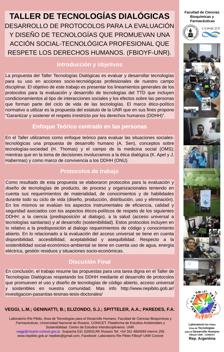 Read more about the article TALLER DE TECNOLOGÍAS DIALÓGICAS (FBIOYF-UNR): DESARROLLO DE PROTOCOLOS PARA LA EVALUACIÓN Y DISEÑO DE TECNOLOGÍAS QUE PROMUEVAN UNA ACCIÓN SOCIAL-TECNOLÓGICA PROFESIONAL QUE RESPETE LOS DERECHOS HUMANOS.