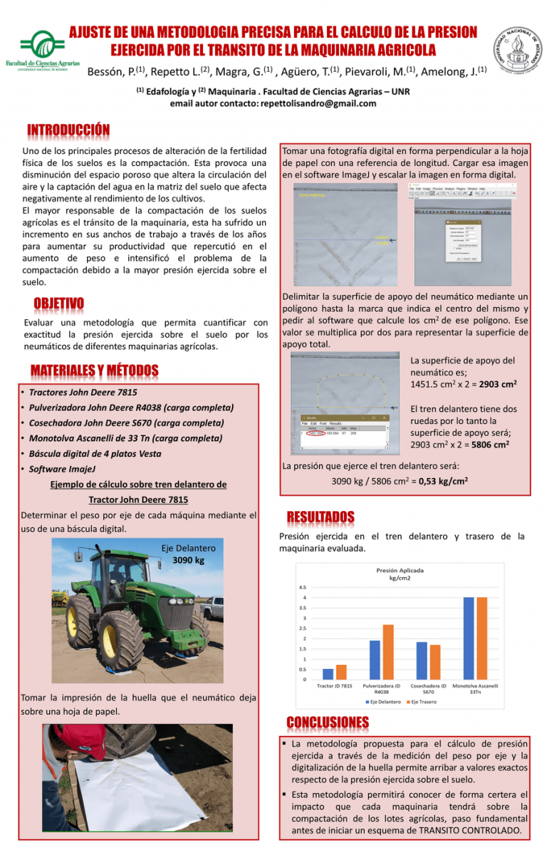 Read more about the article AJUSTE DE UNA METODOLOGÍA PRECISA PARA EL CÁLCULO DE LA PRESIÓN EJERCIDA POR EL TRÁNSITO DE LA MAQUINARIA AGRÍCOLA