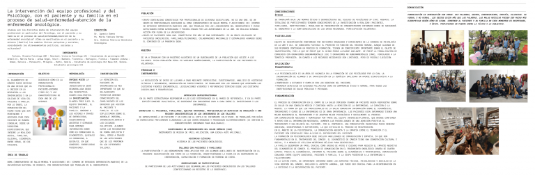 Read more about the article LA INTERVENCIÓN DEL EQUIPO PROFESIONAL Y DEL PSICÓLOGO, CON EL PACIENTE Y LA FAMILIA EN EL PROCESO DE SALUD /ENFERMEDAD/ATENCIÓN DE ENFERMEDAD ONCOLÓGICA.